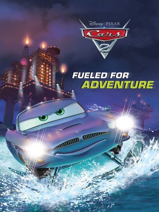 Title details for Fueled for Adventure by Disney Books - Wait list
